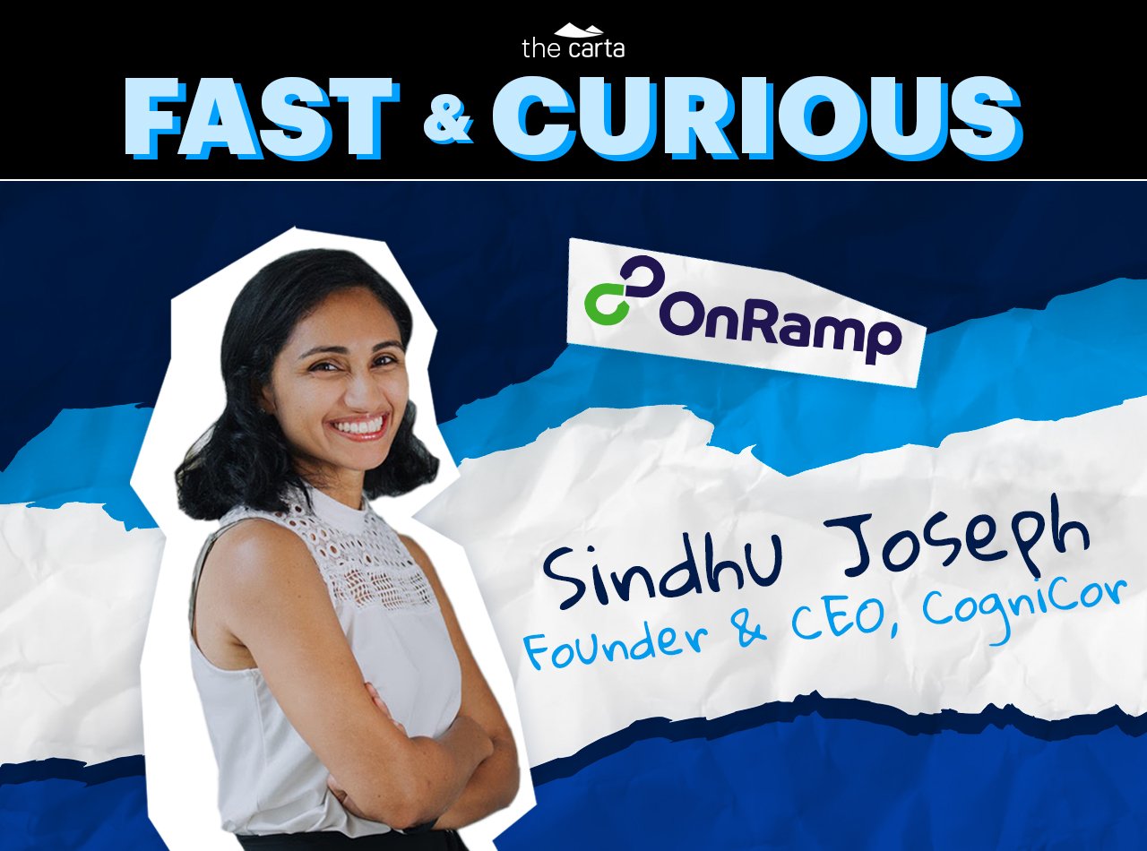 The Fast & The Curious: Sindhu Joseph, founder & CEO of CogniCor