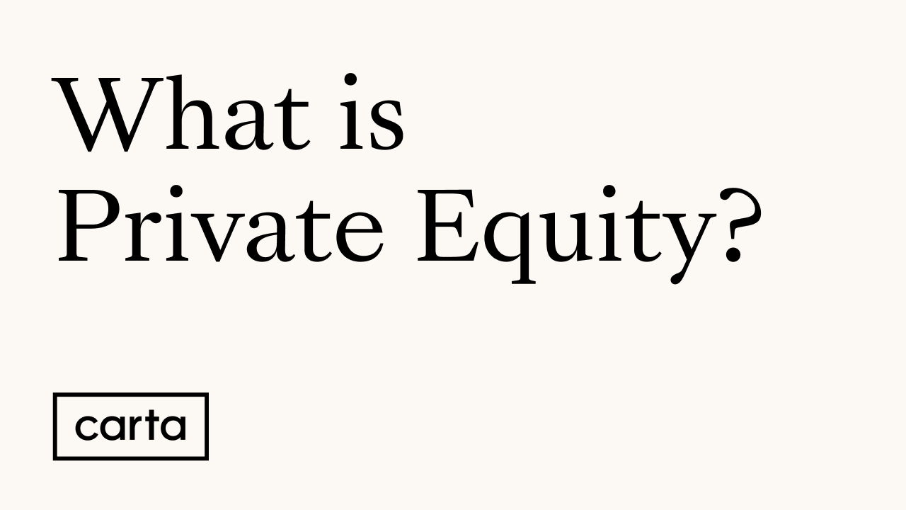 What is Private Equity and What Do Private Equity Firms Do?